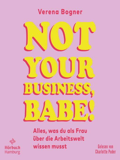 Title details for Not Your Business, Babe! by Verena Bogner - Wait list